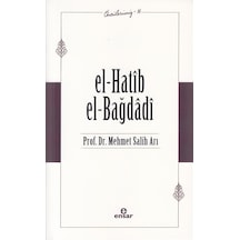 El-Hatib El-Bağdağdi - Öncülerimiz 16 - Mehmet Salih Arı - Ensar Neşriyat