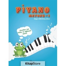 Piyano Metodu 1 - Fatma Nilgün Kırkağaçlıoğlu - Beste Yayınları