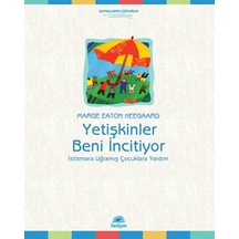 Yetişkinler Beni İncitiyor - Marge Eaton Heegaari - İletişim Yayınları