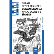 Mizah Penceresinden Yunanistan'da Halk Savaş ve Siyaset - Nilüfer Erdem - Ötüken Neşriyat