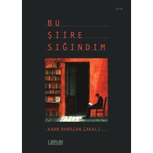 Bu Şiire Sığındım