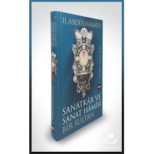 2.Abdülhamid-Sanatkar ve Sanat Hamisi Bir Sultan - Ayşe Ersay Yüksel - Ötüken Neşriyat
