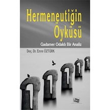 Hermeneutiğin Öyküsü / Doç. Dr. Emre Öztürk