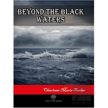 Beyond the Black Waters - Charlotte Maria Tucker - Platanus Publishing