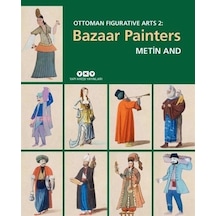 Ottoman Figurative Arts 2-Bazaar Painters - Metin And - Yapı Kredi Yayınları