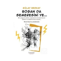 Boşan Da Semeresini Ye / Gülay Berkay