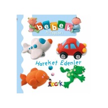 Hareket Edenler - Bebek Kitapları - Emilie Beaumont - Bıcırık Yayınları