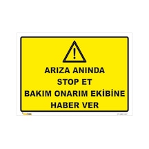 Arıza Anında Stop Et Haber Ver - Isg Levhası