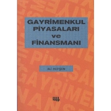 Gayrimenkul Piyasaları Finansmanı - Ali Hepşen - Literatür Yayıncılık