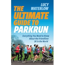 The Ultimate Guide To Parkrun: Everything You Need To Know About The Friendliest 5k İn The World