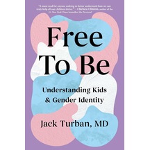 Free To Be: Understanding Kids & Gender Identity