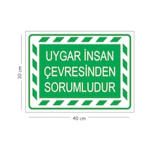 Metal Uygar İnsan Çevresinden Sorumludur 30x40 Cm A3 Uyarı İş Güvenliği Levhası