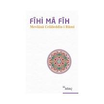 Fihi Ma Fih - Mevlana Celaleddin-i Rumi - Ataç Yayınları