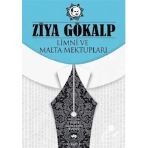 Limni Ve Malta Mektupları / Ziya Gökalp