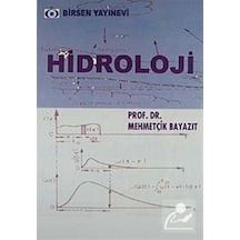 Hidroloji / Prof. Dr. Mehmetçik Bayazıt