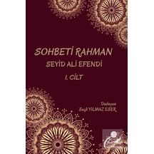 Sohbeti Rahman Seyid Ali Efendi - Cilt 1- Platanus Publishing
