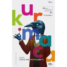Kurmaca - Christine Montalbettı - Fol Kitap