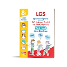 8. Sınıf LGS T.C. İnkılap Tarihi ve Atatürkçülük Nesil Soru