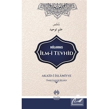 Mülahhas İlm-i Tevhid / Ömer Nasuhi Bilmen 9786054709892