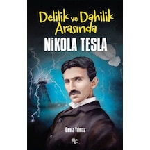 Nikola Tesla -delilik Ve Dahilik Arasında - Ccgx-898095