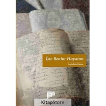 İşte Benim Hayatım - Leyla Batu Pekcan - Pan Yayıncılık