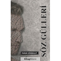 Söz Gülleri - Faruk Gökbulut - Semenderkitap Yayınları