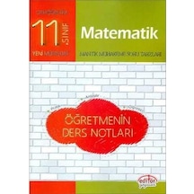 11.Sınıf Matematik Öğretmenin Ders Notları - Editör Yayınevi