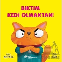 Bıktım Kedi Olmaktan