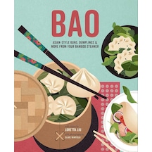 Bao: Asian-style Buns, Dim Sum And More From Your Bamboo Steamer