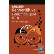Meslek Rehberliği Ve Danışmanlığına Giriş - Yıldız Kuzgun - Nobel Akademik Yayıncılık