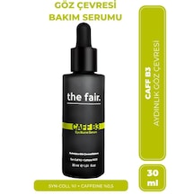 the fair. Caff-B3 Eye Illume Koyu Halka ve Kırışıklık Karşıtı Aydınlatıcı Göz Serumu 30 ML