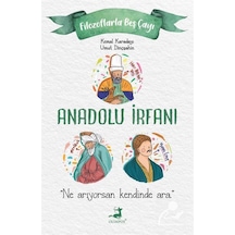 Anadolu İrfanı - Filozoflarla Beş Çayı - Kemal Karadayı -  Umut Dinçşahin - Olimpos Yayınları