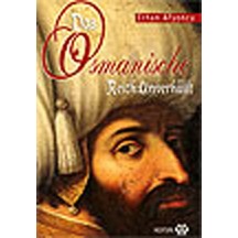 Örtüsü Kn Osmanlı - Das Osmanische Reich: Unverhüllt