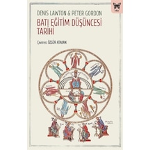 Batı Eğitim Düşüncesi Tarihi / Denis Lawton
