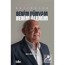 Benim Dünyam Benim Âlemim / Halit Erkiletlioğlu