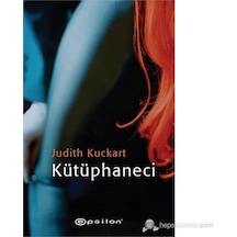 Kütüphaneci - Judith Kuckart Epsilon Yayınları