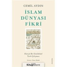 İslam Dünyası Fikri  - Küresel Bir Entelektüel Tarih Çalışması  - Cemil Aydın  - Alfa Yayıncılık