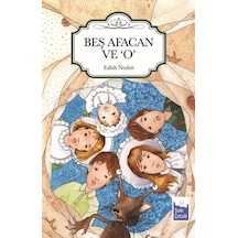 Beş Afacan ve O - Edith Nesbit - Şule Yayınları