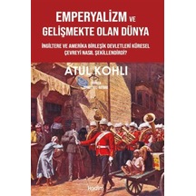 Emperyalizm Ve Gelişmekte Olan Dünya / Atul Kohli