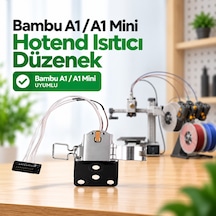 Bambu Lab A1 / A1 Mini Hotend Isıtıcı Düzenek A1 / A1 Miini