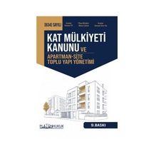Kat Mülkiyeti Kanunu Ve Apartman-site Toplu Yapı Yönetimi