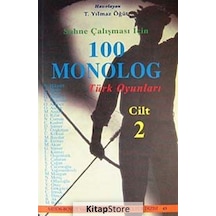 Sahne Çalışması için 100 Monolog 2 Türk Oyunları / T. Yılmaz Öğüt