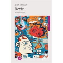 Beyin: Harikalar Diyarı / Prof. Dr. İsmet Kırpınar