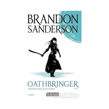 Oathbringer 1.Cilt - Fırtınaışığı Arşivi Üçüncü Roman - Brandon Sanderson - Akılçelen Kitaplar