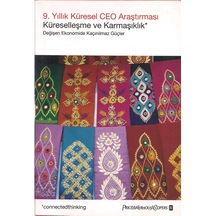 9.Yıllık Küresel Ceo Araştırması Küreselleşme ve Karmaşıklık