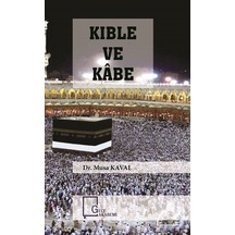 Kıble ve Kabe  - Musa Kaval  - Gece Akademi
