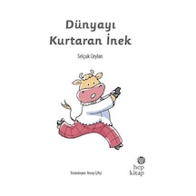 Dünyayı Kurtaran İnek - Selçuk Ceylan - Hep Kitap