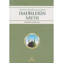 Hadislerin Sayısı  - Mustafa Karataş  - Ensar Neşriyat