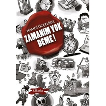 Zamanım Yok Deme ! - Hamdi Özçelikel - İkinci Adam Yayınları