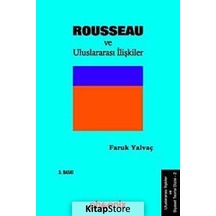 Jean Jacgues Rousseau ve Uluslararası İlişkiler- Phoenix